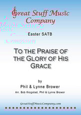 To the Praise of the Glory of His Grace SATB choral sheet music cover